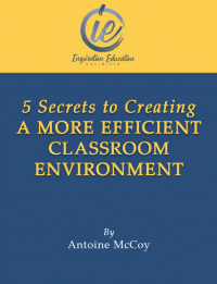 5 Secrets to Create a More Efficient Classroom Environment
